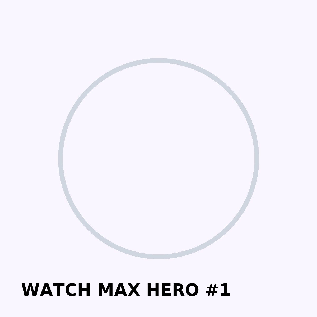 WATCH MAX HERO